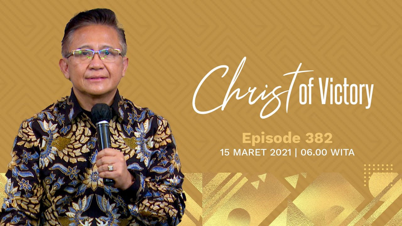 CHRIST of Victory Episode 382