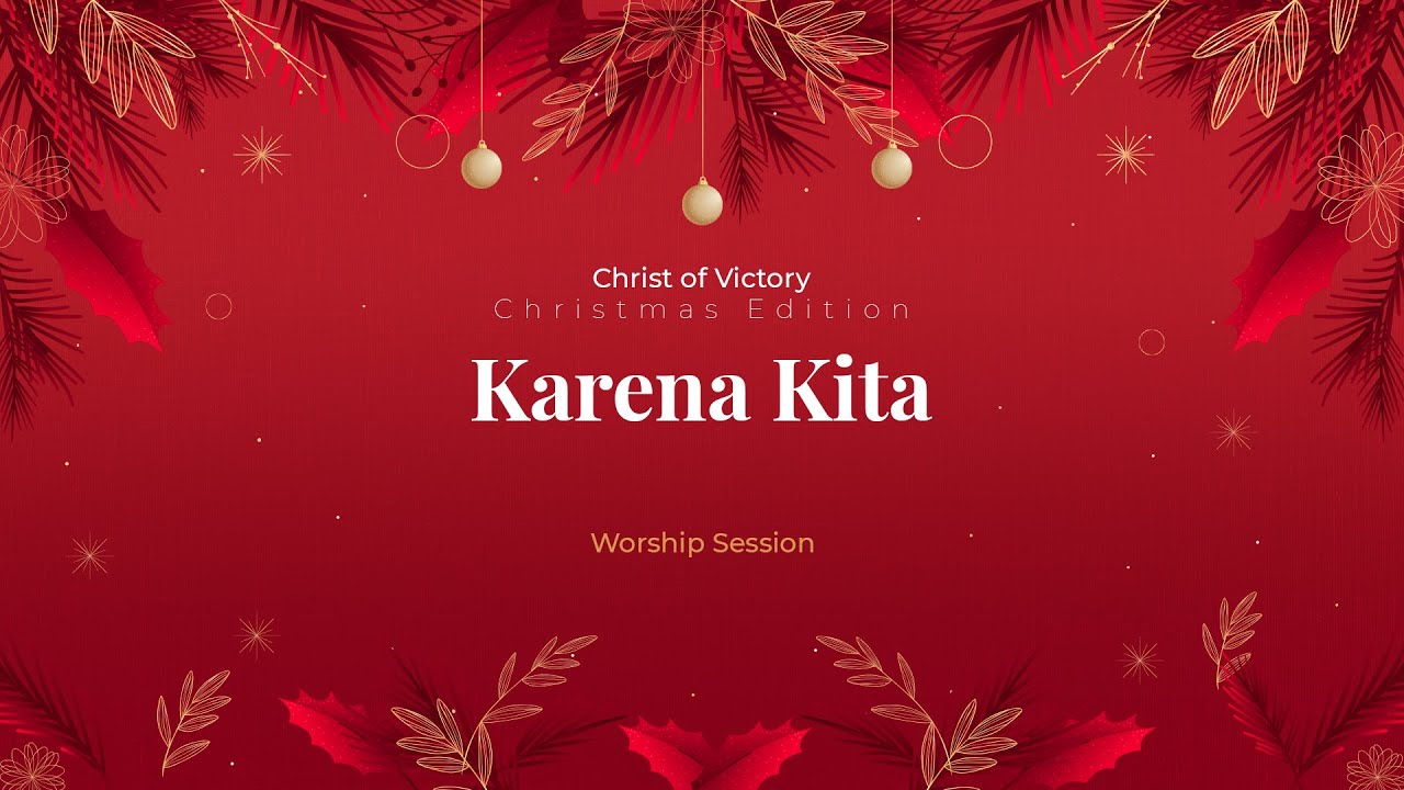 Christ of Victory Worship Session - Karena Kita (Cover) #ChristmasEdition