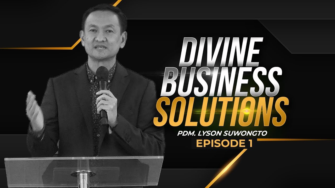 Divine Business Solutions (Episode 1) - Pdm. Lyson Suwongto