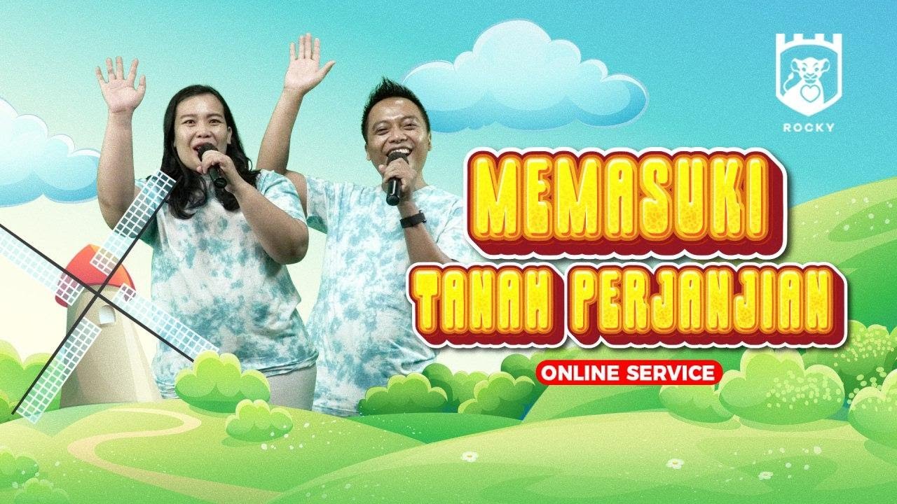 Ibadah Sekolah Minggu (ROCKY - 01 November 2020) - Memasuki Tanah Perjanjian