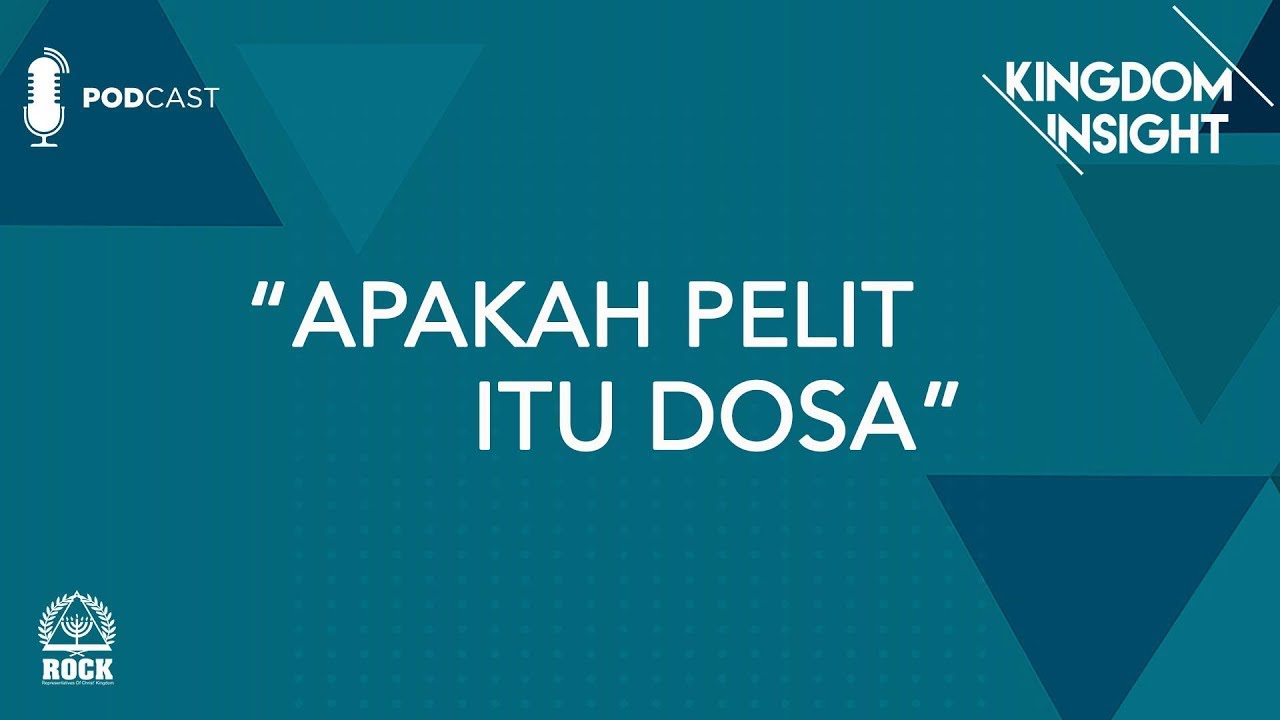 Kingdom Insight - Apakah Pelit Itu Dosa - GBI ROCK Surabaya #Episode5