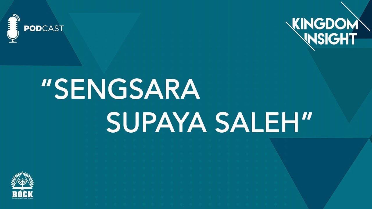 Kingdom Insight - Sengsara Supaya Saleh - GBI ROCK Surabaya #Episode2