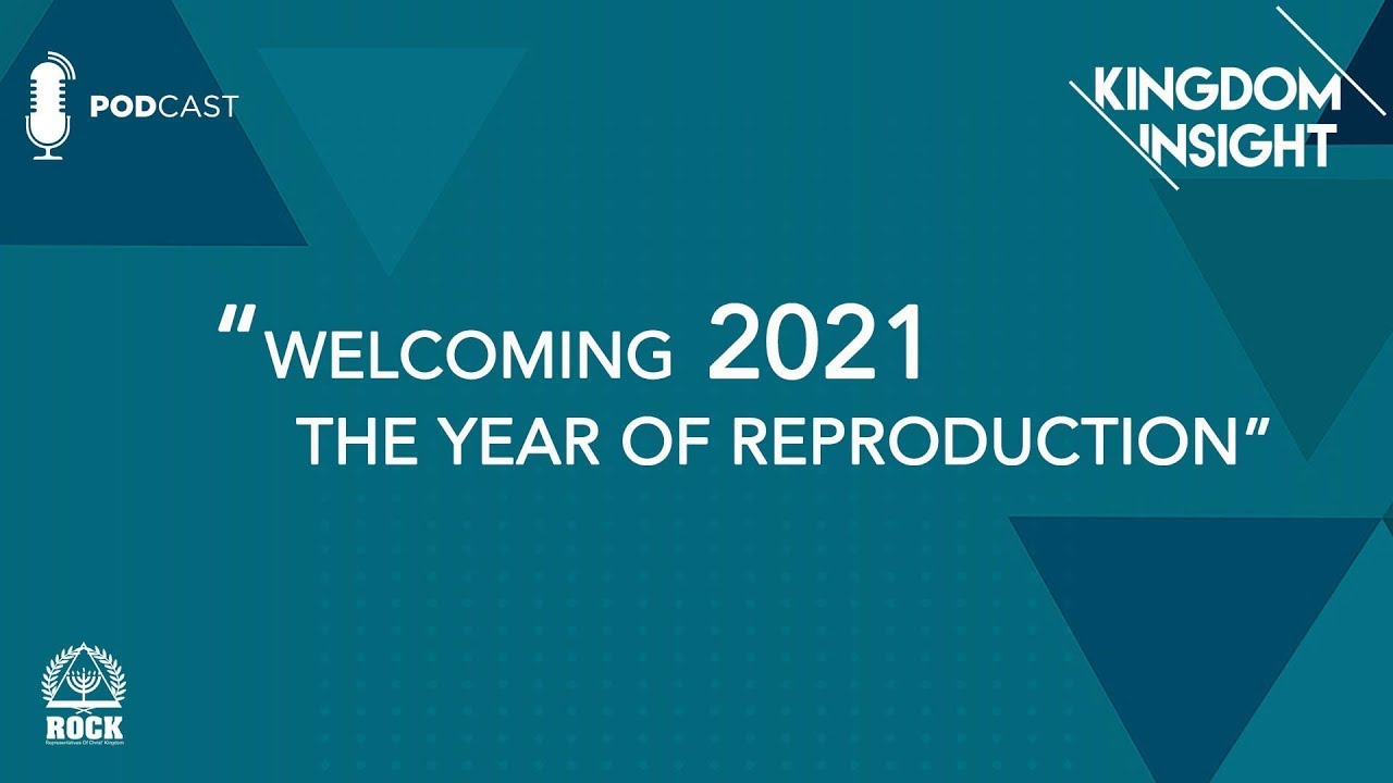 Kingdom Insight - The Year of Reproduction with Ps. Timotius Arifin Tedjasukmana (Welcoming 2021)