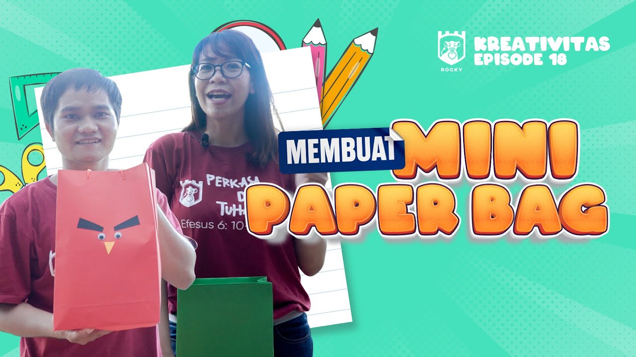 Kreativitas Rocky (Episode 18) - Membuat Mini Paper Bag