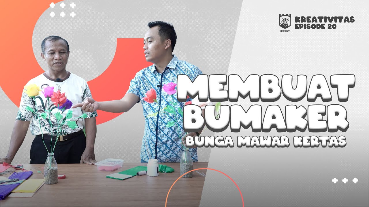 Kreativitas Rocky (Episode 20) - Membuat BUMAKER (Bunga Mawar Kertas)