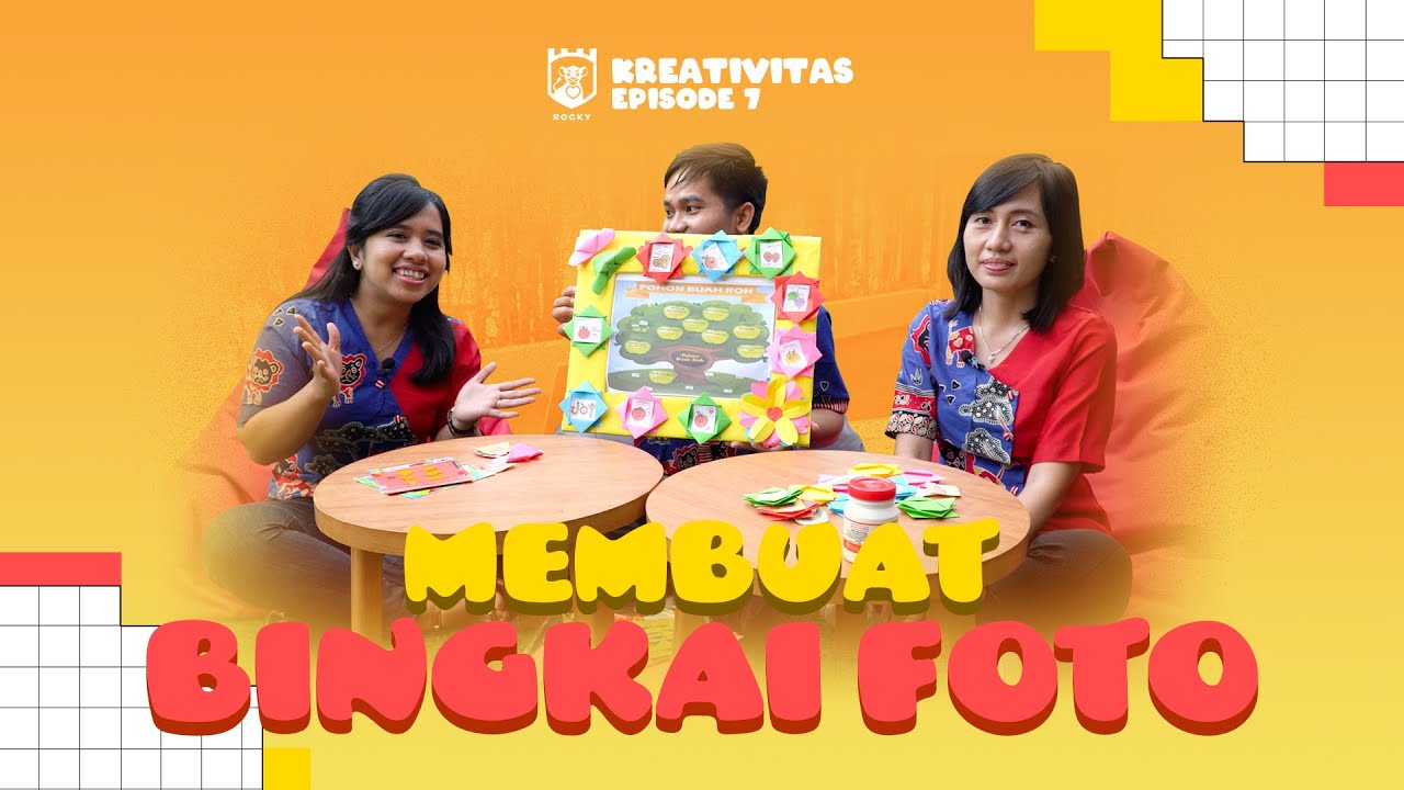 Kreativitas Rocky (Episode 7) - Bekreasi membuat Bingkai Foto.