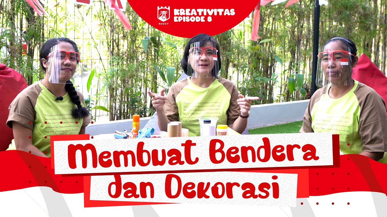 Kreativitas Rocky (Episode 8) - Bekreasi Membuat Bendera dan Dekorasi
