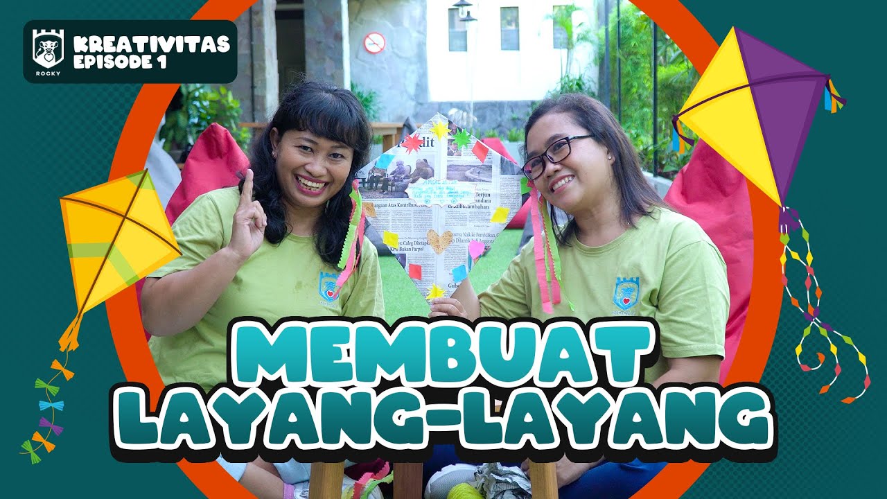 Kreativitas Rocky - Membuat Layang Layang - Episode 1